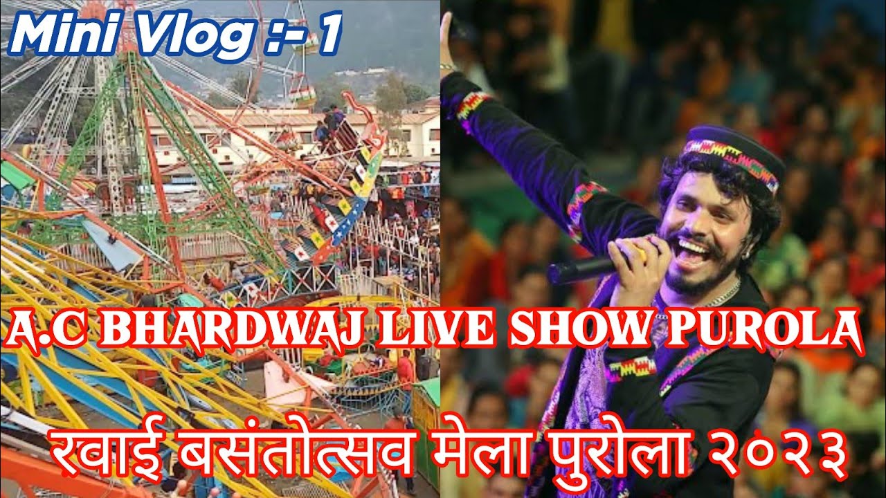 Rawai Basntutsau Mela Purola | A.C Bhardwaj live show Purola | Purola Ka Mela | RAJPUT PANKAJ VLOGS