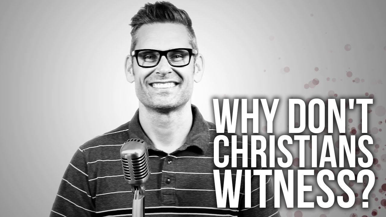 574. Why Don't Christians Witness?