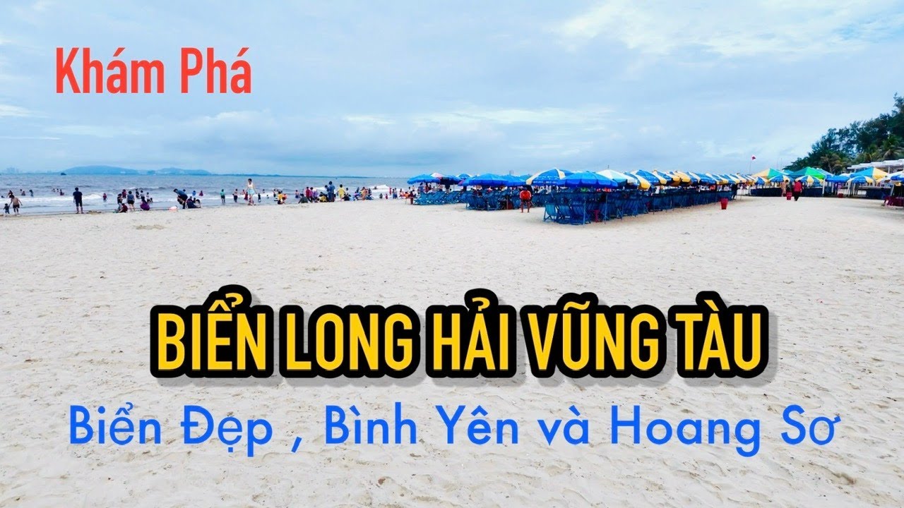 Khám Phá Biển Long Hải – Bãi Biển Đẹp Bình Yên Gần Vũng Tàu | Travel Vung Tau, Viet Nam
