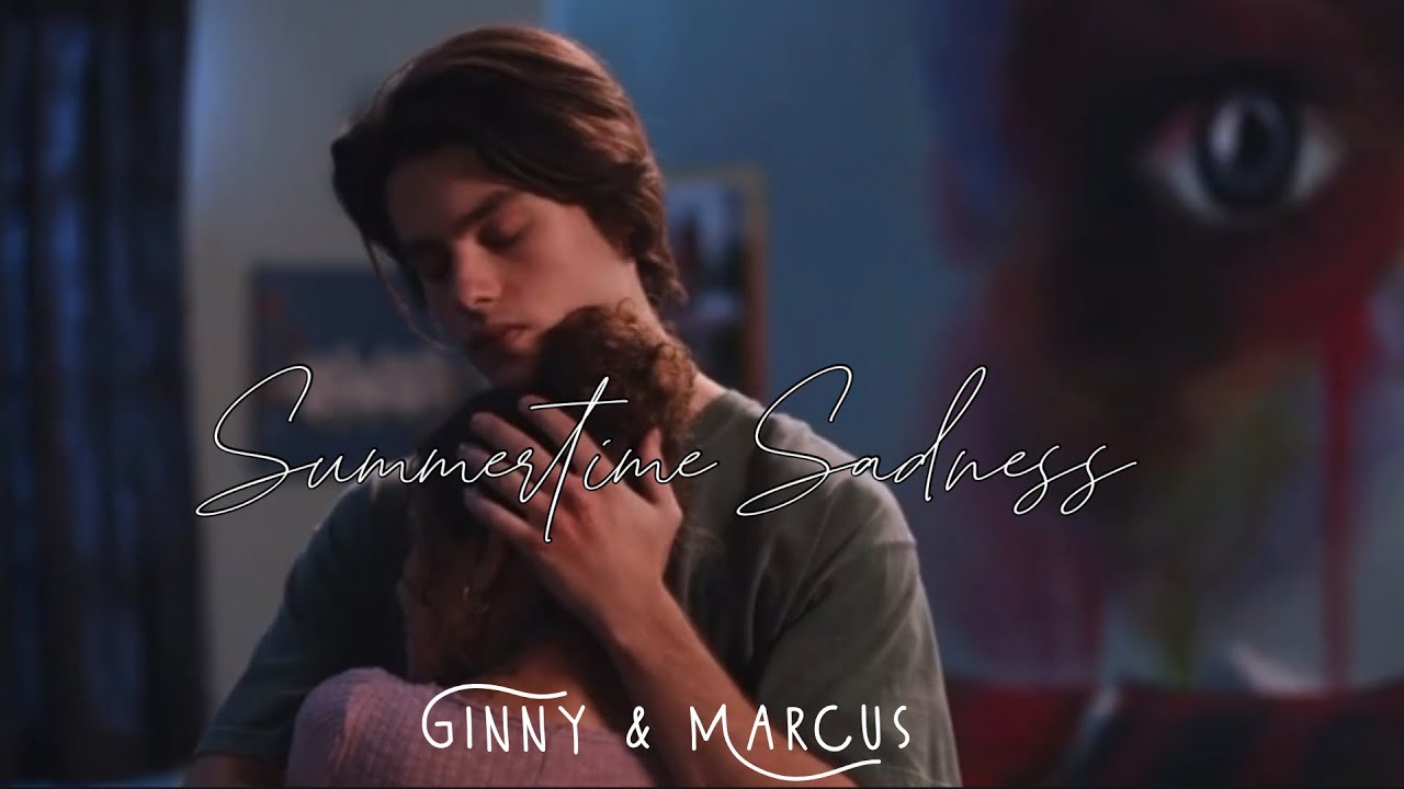 Ginny & Marcus | Summertime Sadness [Ginny & Georgia]