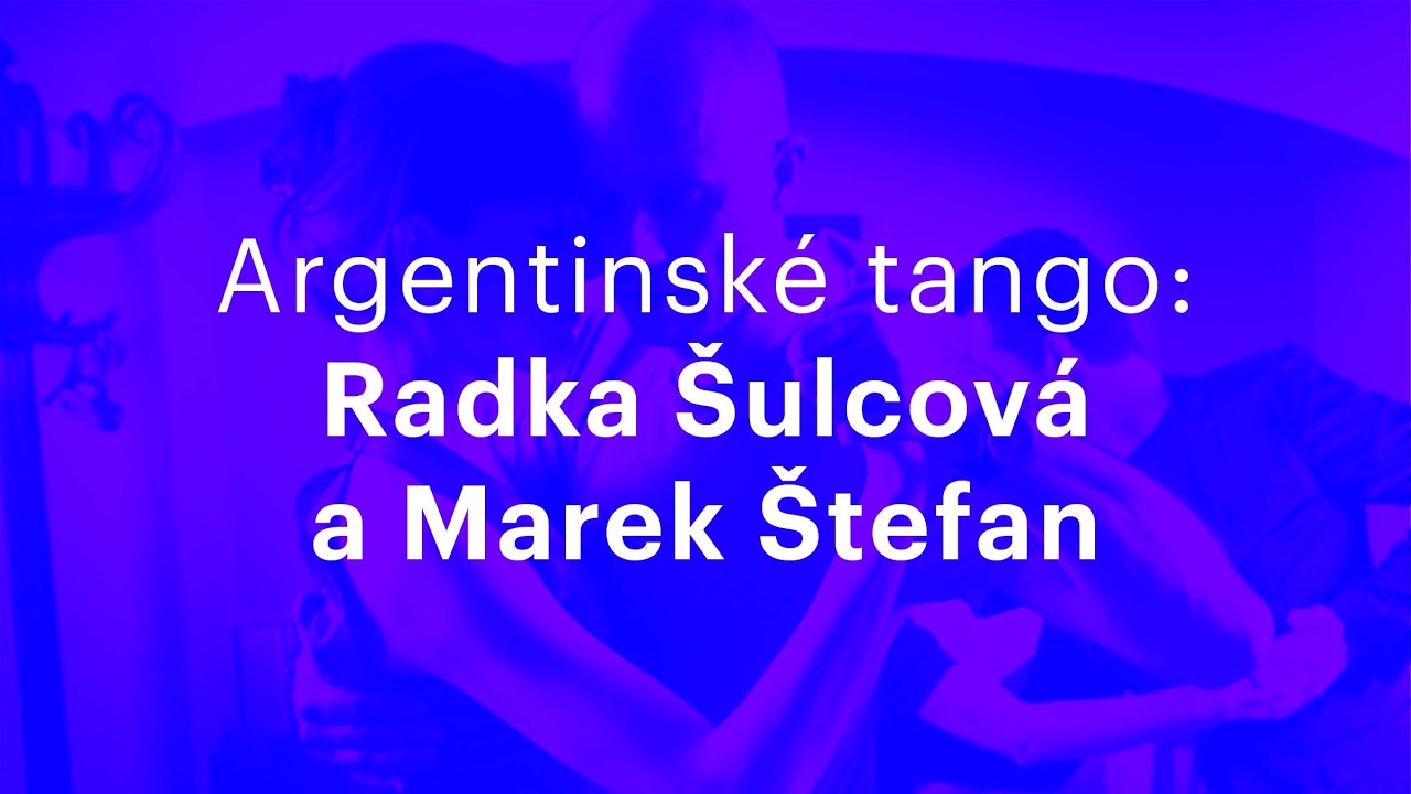 Argentinské tango s Radkou Šulcovou a Markem Štefanem