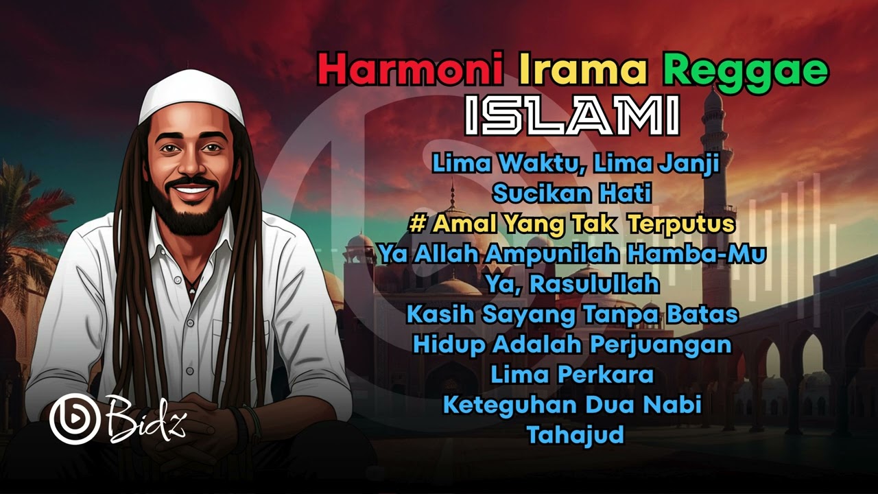 Harmoni Irama Reggae Islami | By Bidz