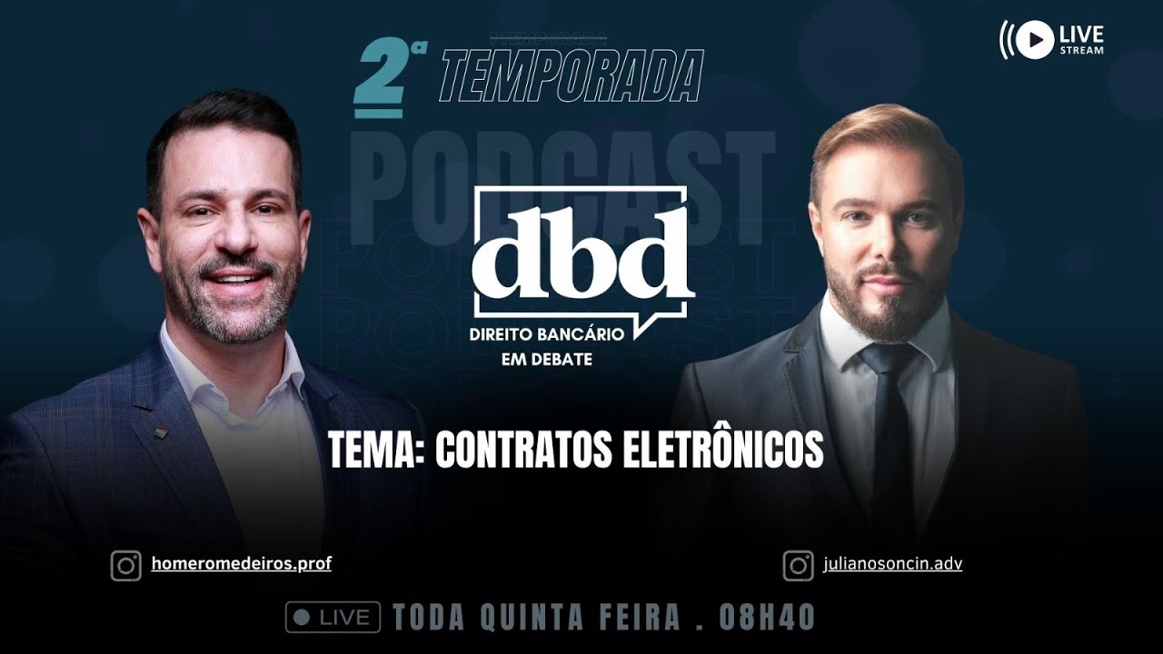 📢 Direito Bancário em Debate – 2ª Temporada: CONTRATOS BANCÁRIOS ELETRÔNICOS