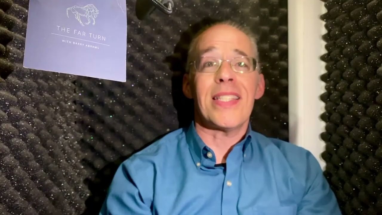 The Far Turn with Barry Abrams 10.30