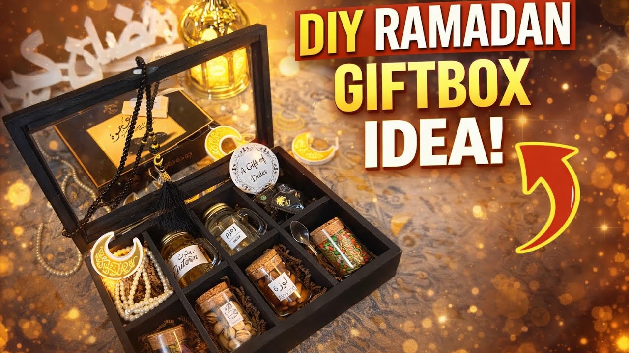 Ramadan gift box | Ramadan gift ideas | Ramadan gifts | diy ramadan box