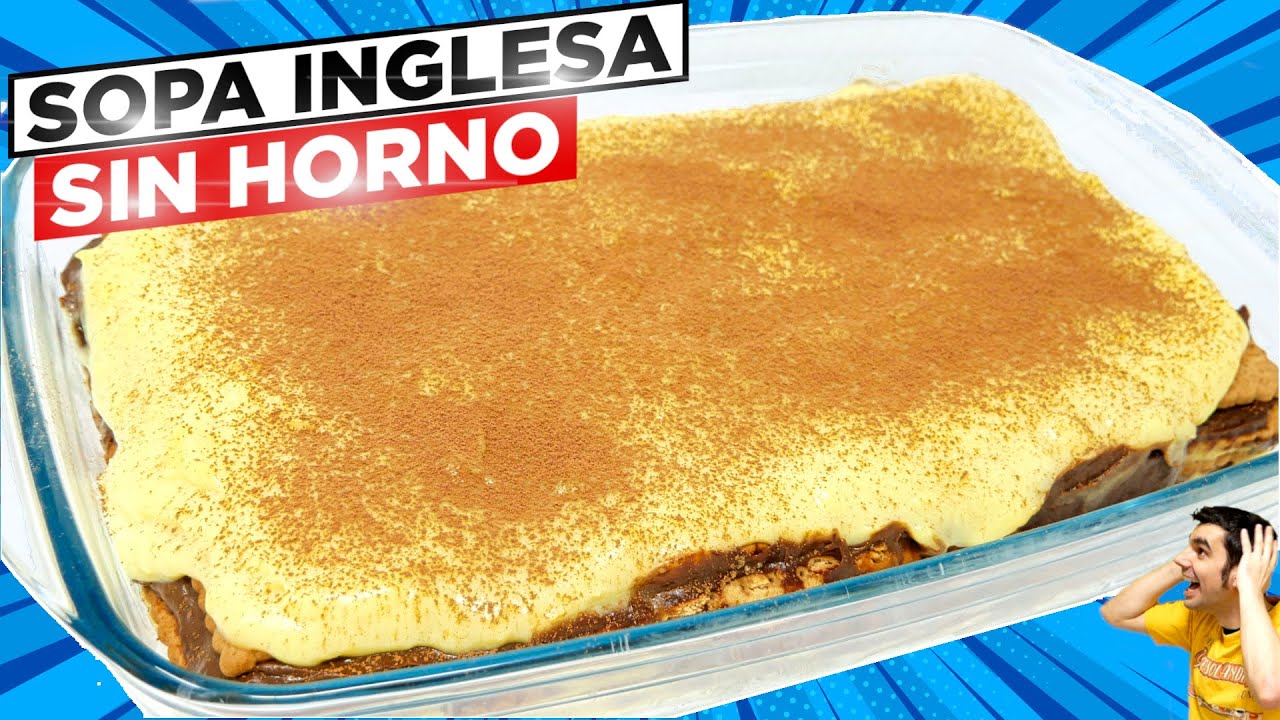 POSTRE FÁCIL Y RÁPIDO, SIN HORNO 😍🍮😱 SOPA INGLESA CREMOSA disfruta esta INCREÍBLE Receta # 798