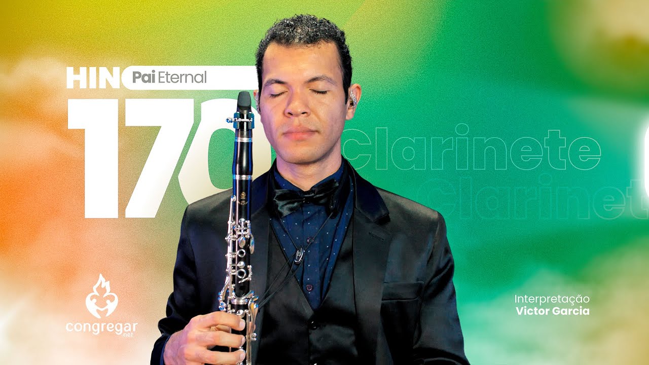 Hino de Louvor 170 da CCB, Pai eternal, envia dos céus, CCB, Clarineta Yamaha YCL-650