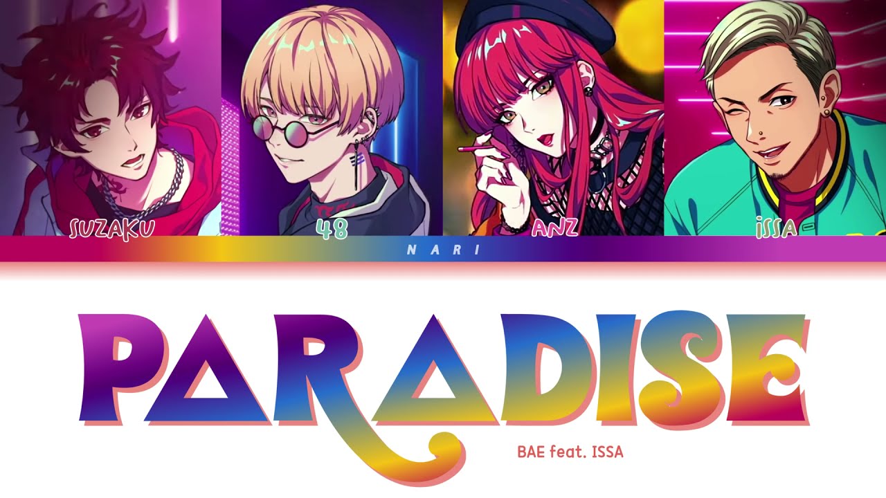 BAE 'P△R△DISE (feat. ISSA)' Paradox Live (パラライ) Color Coded Lyrics (歌詞) KAN/ROM/ENG