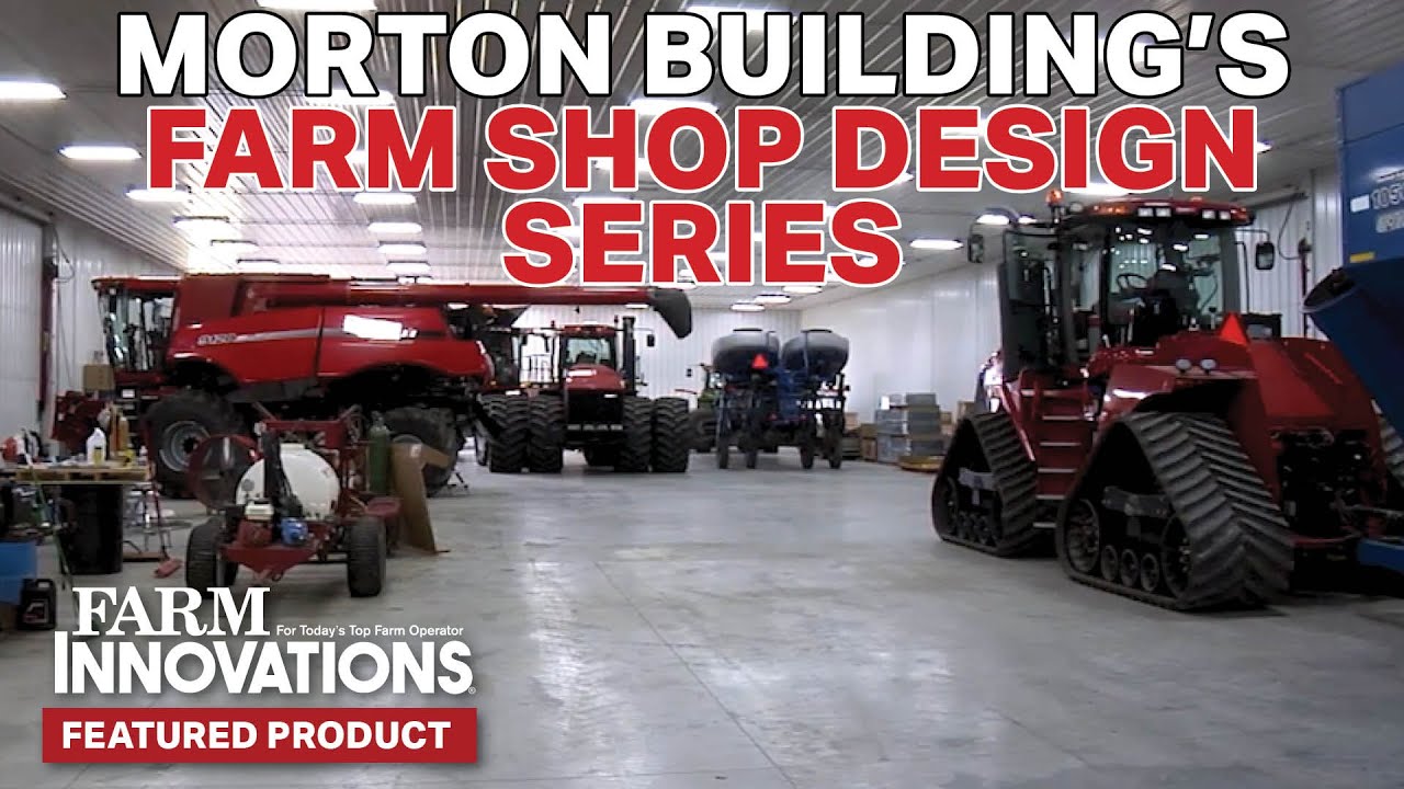 Morton Building’s Farm Shop Design Series