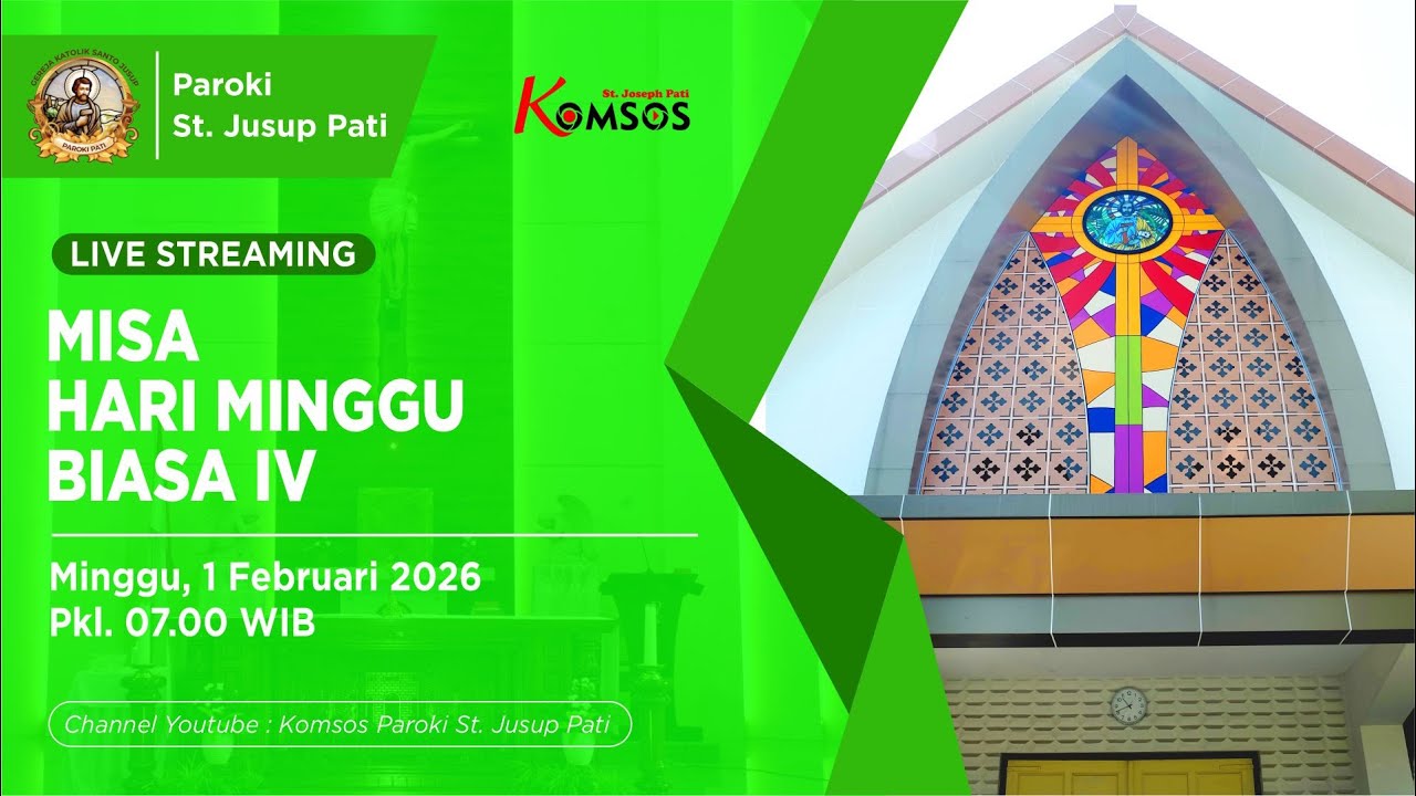 MISA MINGGU BIASA IV - GEREJA ST. JUSUP, PATI - MINGGU, 1 FEBRUARI 2026 pkl 07.00 WIB