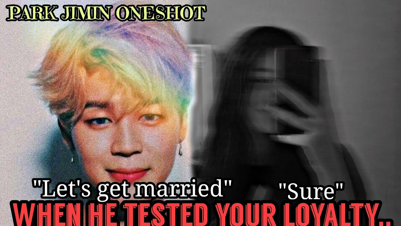 When he tested ur loyalty ||BTS FF || PARK JIMIN  FF ||