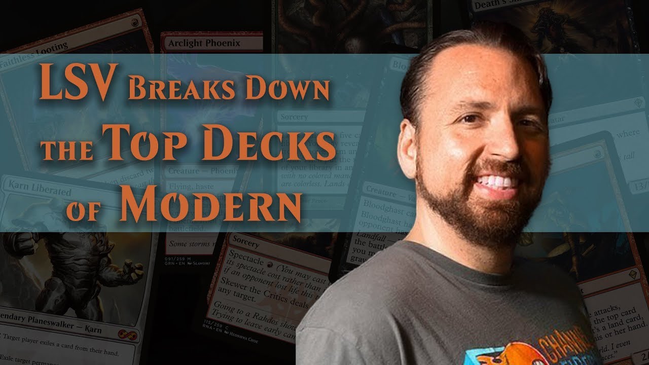 LSV Breaks Down the Top Decks of Modern