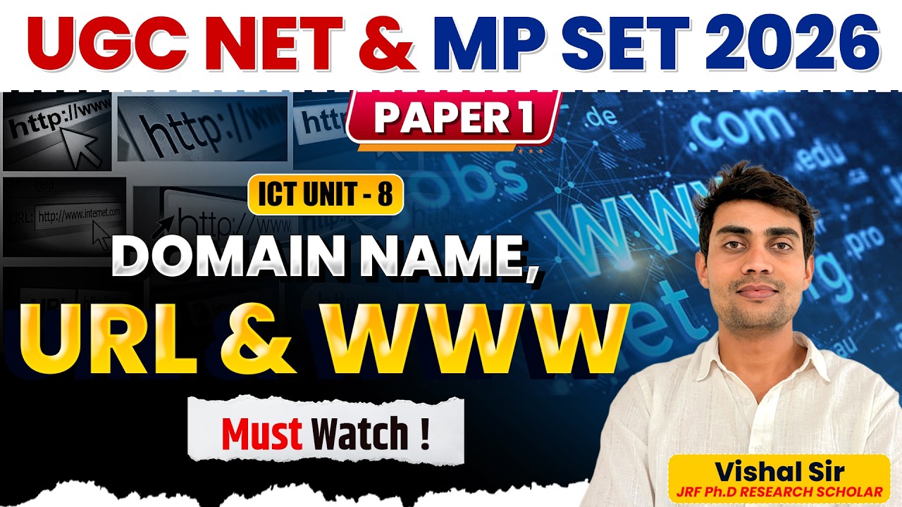 UGC NET & MP SET 2026 | Paper 1 ICT Unit-8 Complete | Domain Name, URL & WWW  By Vishal Sir