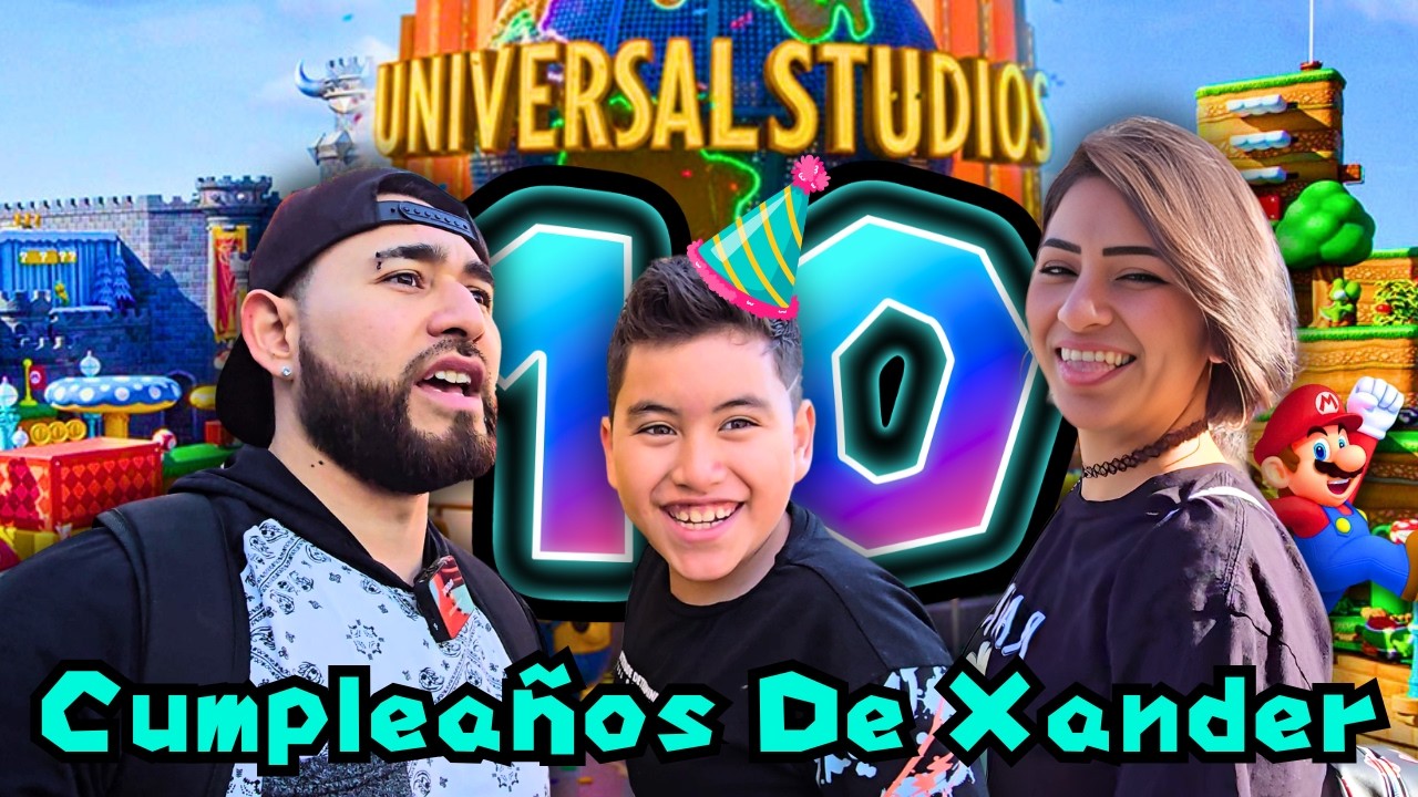 Nuestro Hijo Cumple 10 Años en Universal Studios Hollywood 🎂🎉