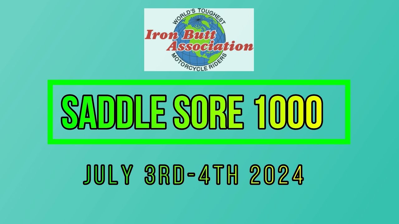 Iron Butt Saddle Sore 1000 Miles 2024