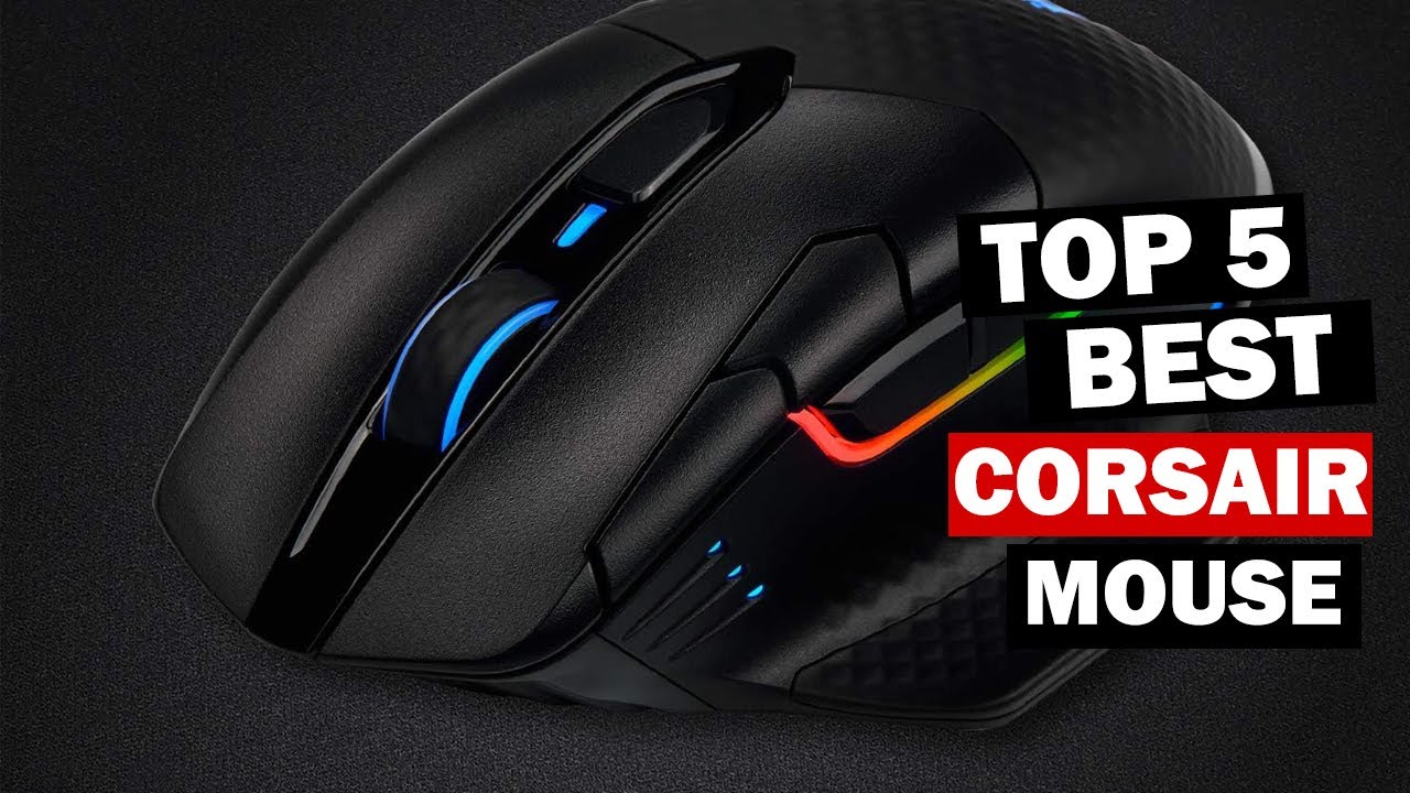Top 5 Best Corsair Mouse 2025
