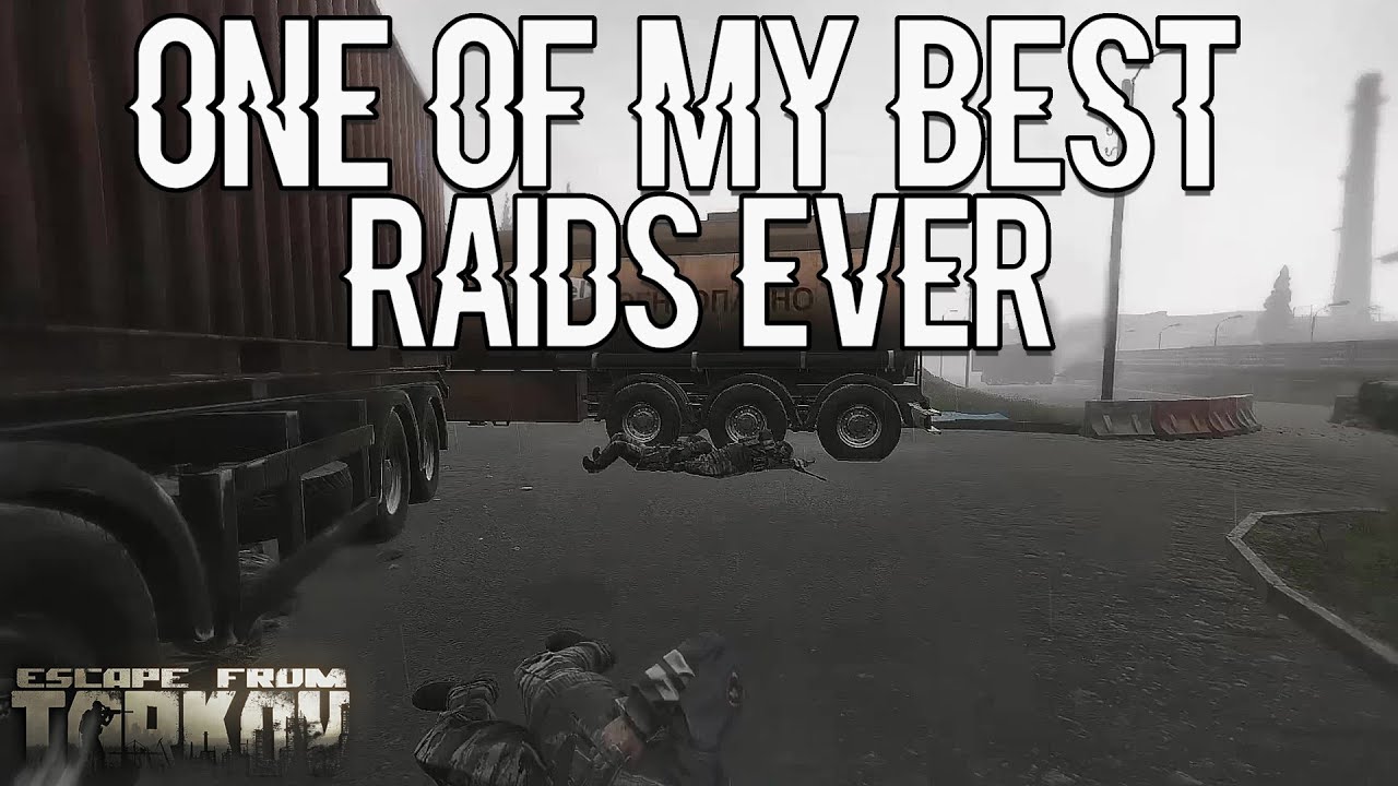 One of My Best Raids Ever! - Escape From Tarkov