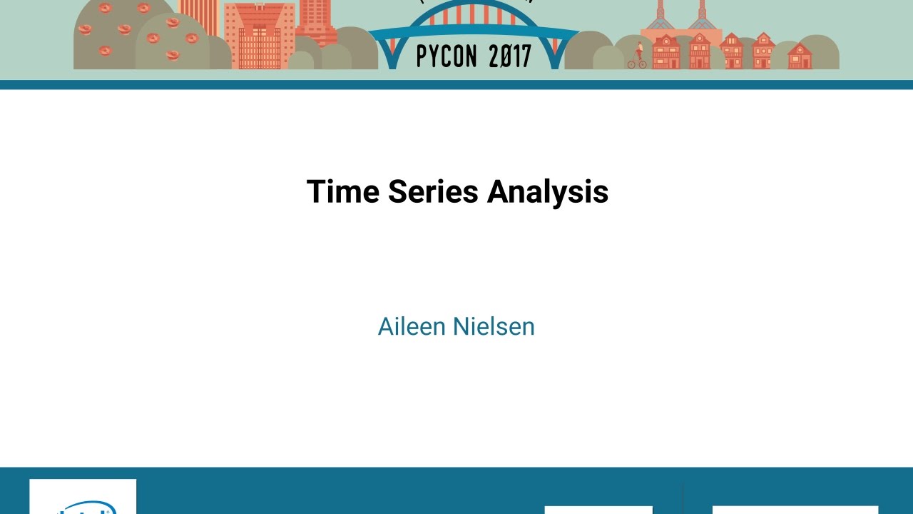 Aileen Nielsen - Time Series Analysis - PyCon 2017