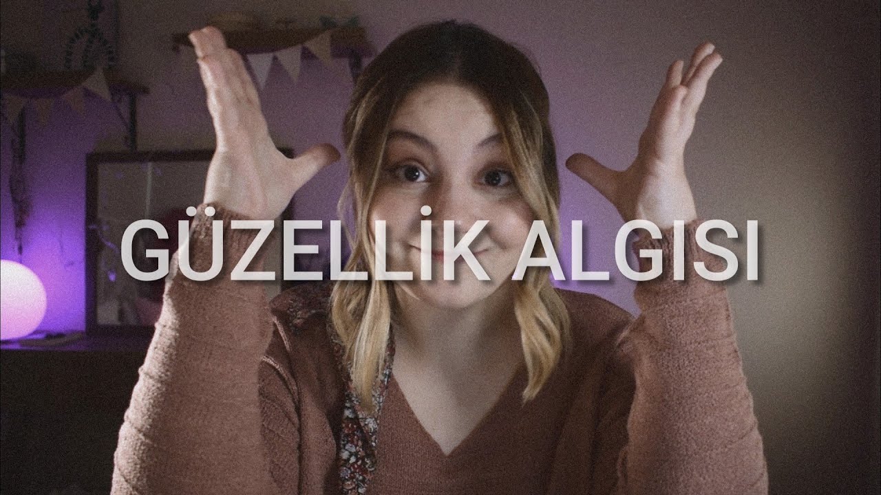 Güzellik Algısı
