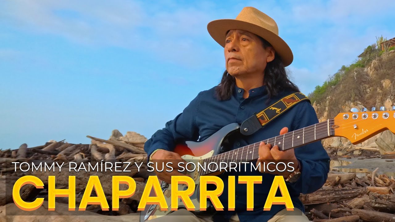 Chaparrita - Tommy Ramírez y Sus Sonorritmicos (Official Video)