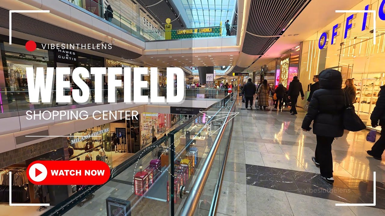 4K | EP15: WESTFIELD SHOPPING CENTER | WALKAROUND | STRATFORD #djiosmoaction5pro #walkaround #travel