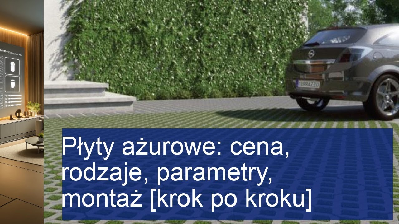Płyty ażurowe: cena, rodzaje, parametry, montaż [krok po kroku]