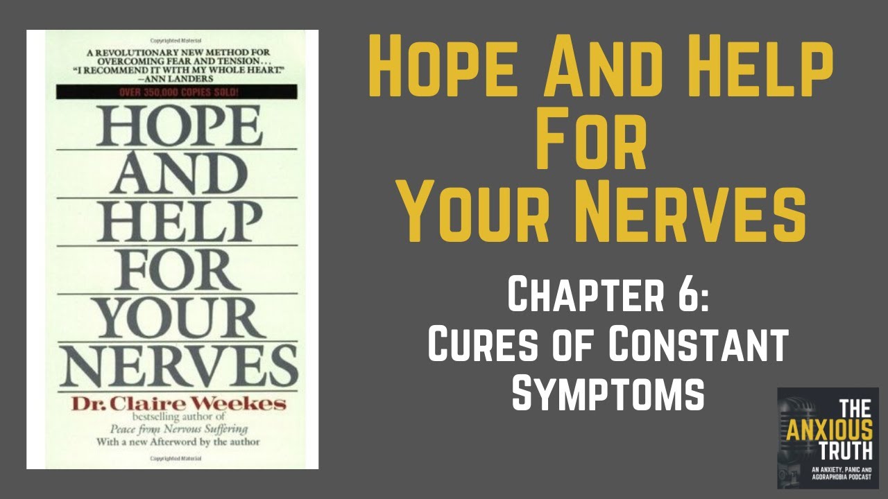Hope And Help For Your Nerves - Ch 6 - Cure of The More Constant Symptoms