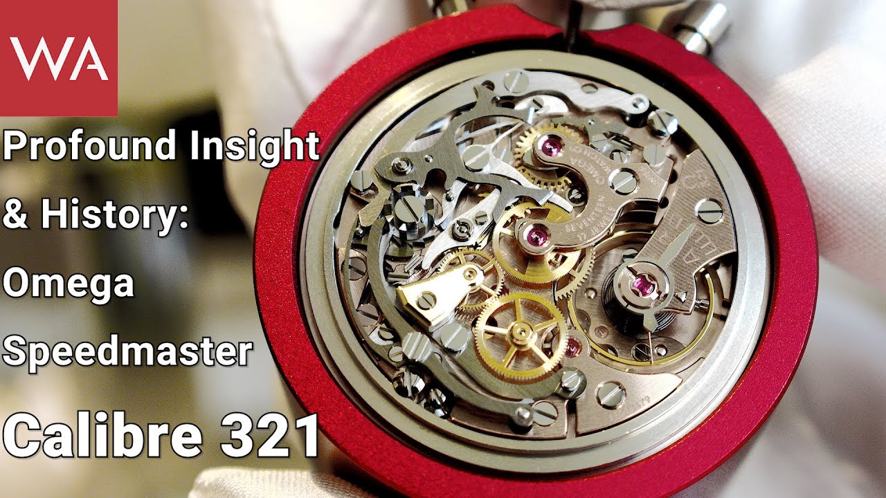 Profound Insight & History: OMEGA SPEEDMASTER CALIBRE 321