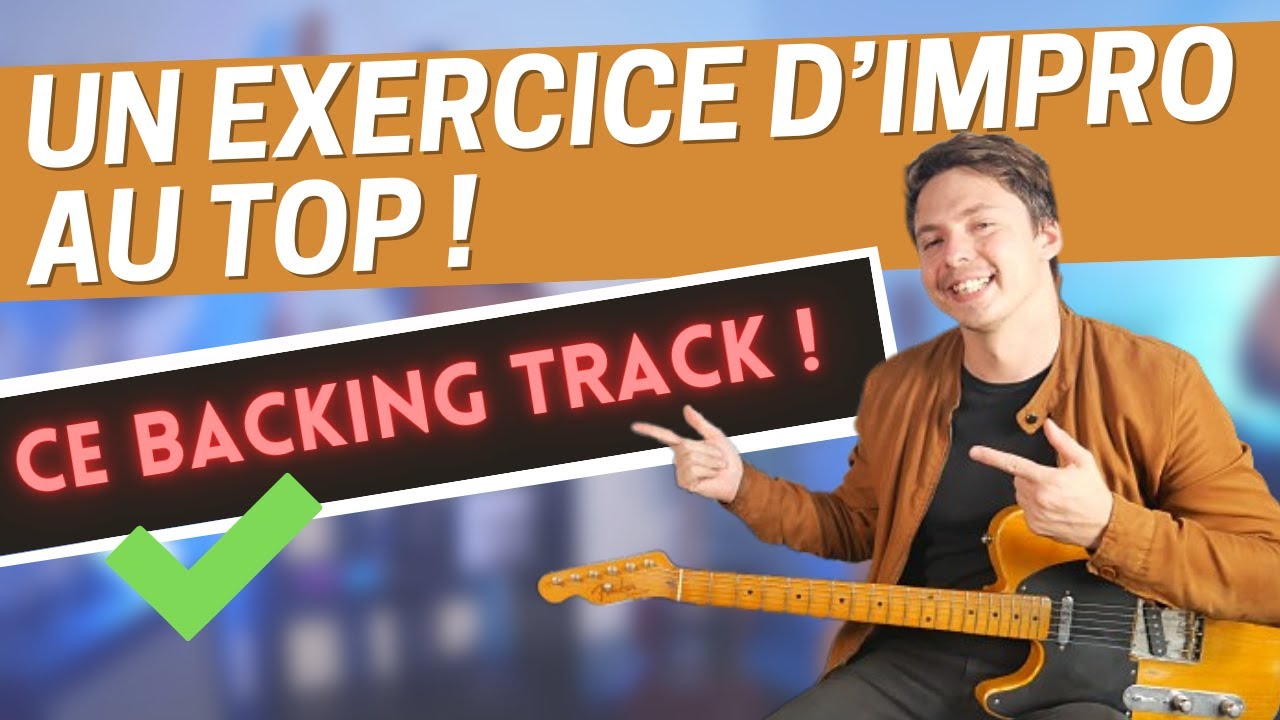 PROGRESSER en IMPRO grâce à ces EXERCICES et ce BACKING TRACK !