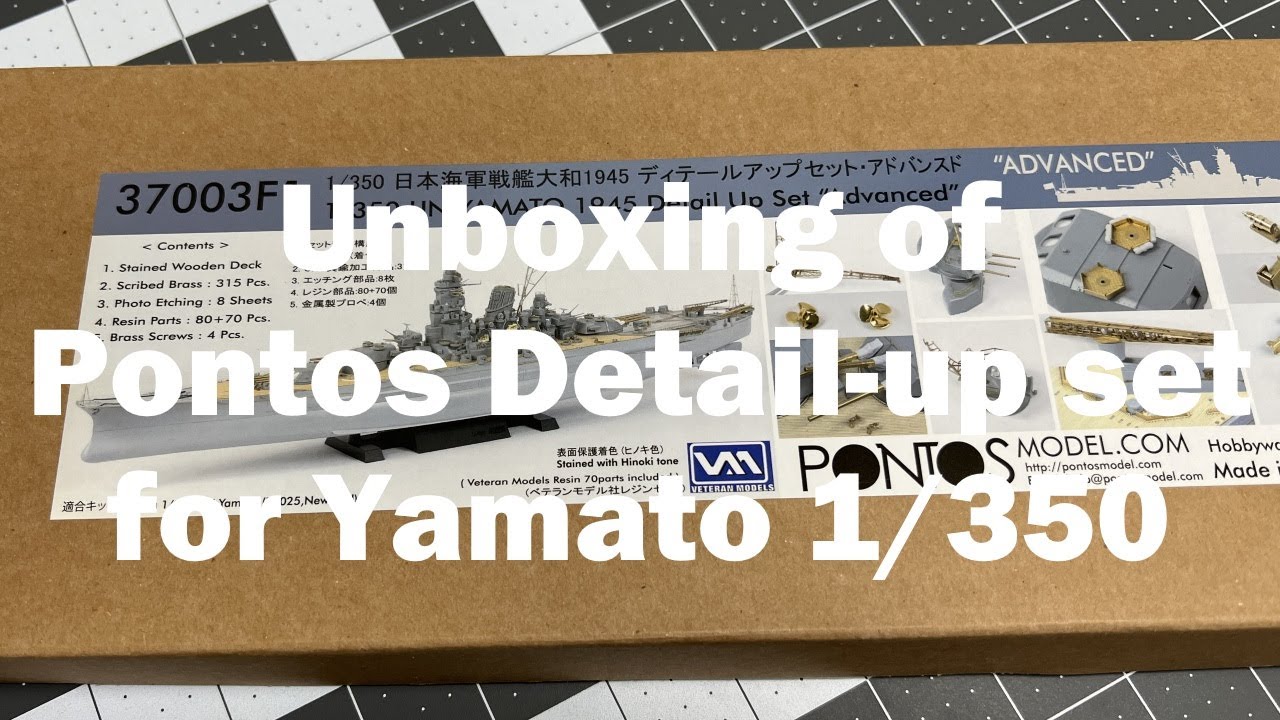 Yamato 1/350 - Pontos detail-up set unboxing