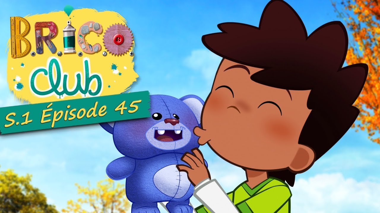 Brico Club : Le doudou de Driss (S01 - Ep45)