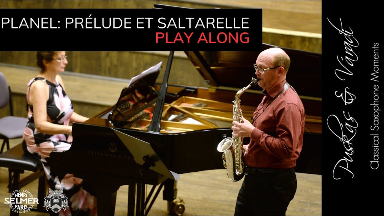 Robert Planel: Prélude et saltarelle for alto saxophone - play along