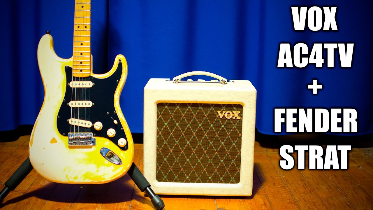 VOX AC4TV + Fender Stratocaster (Demo)