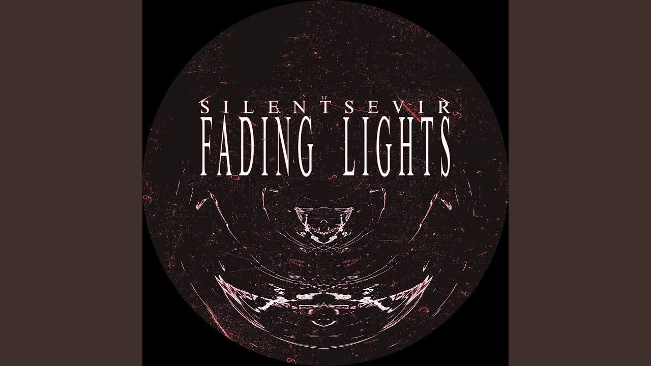 Fading Lights