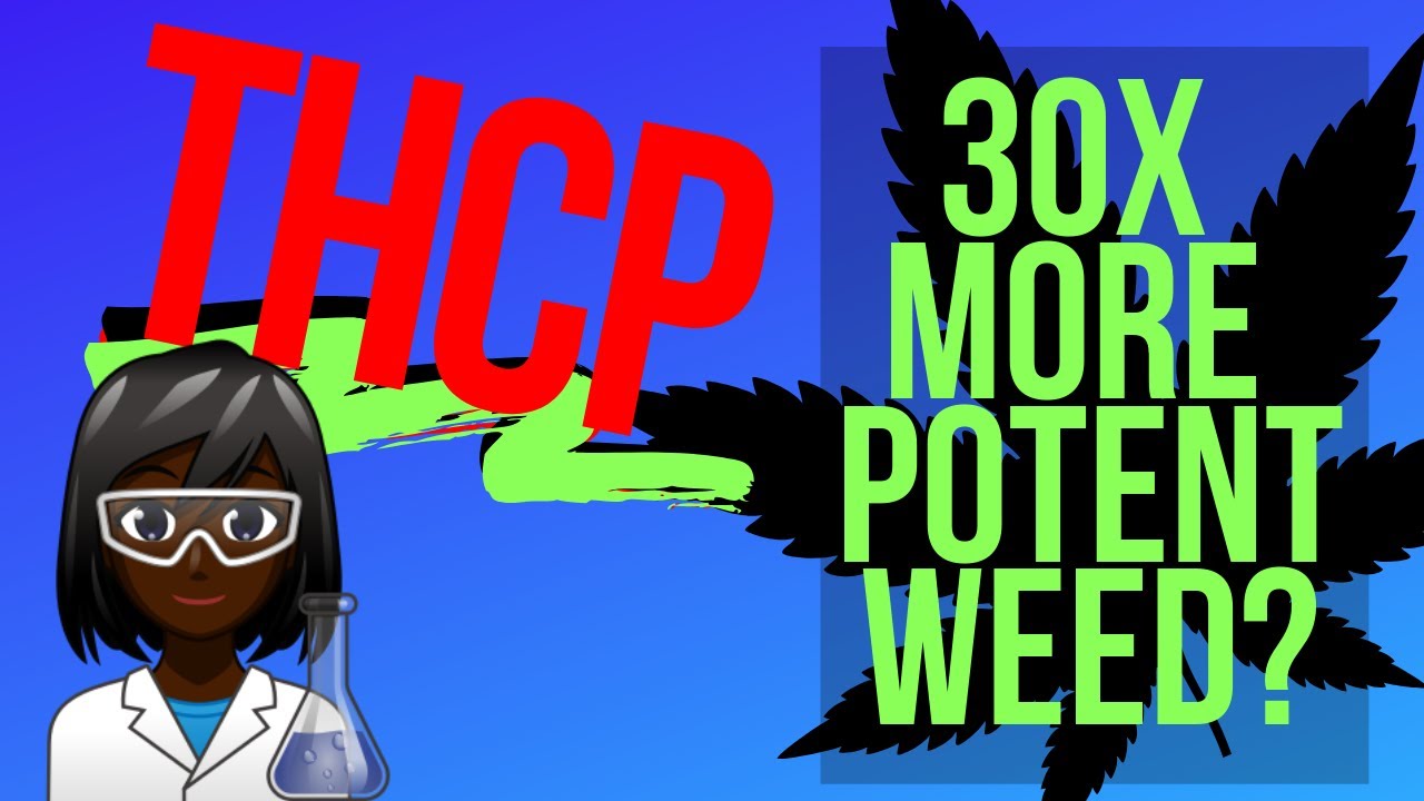 What is THCP Cannabinoid? Why Is It 30x More Potent Than THC?