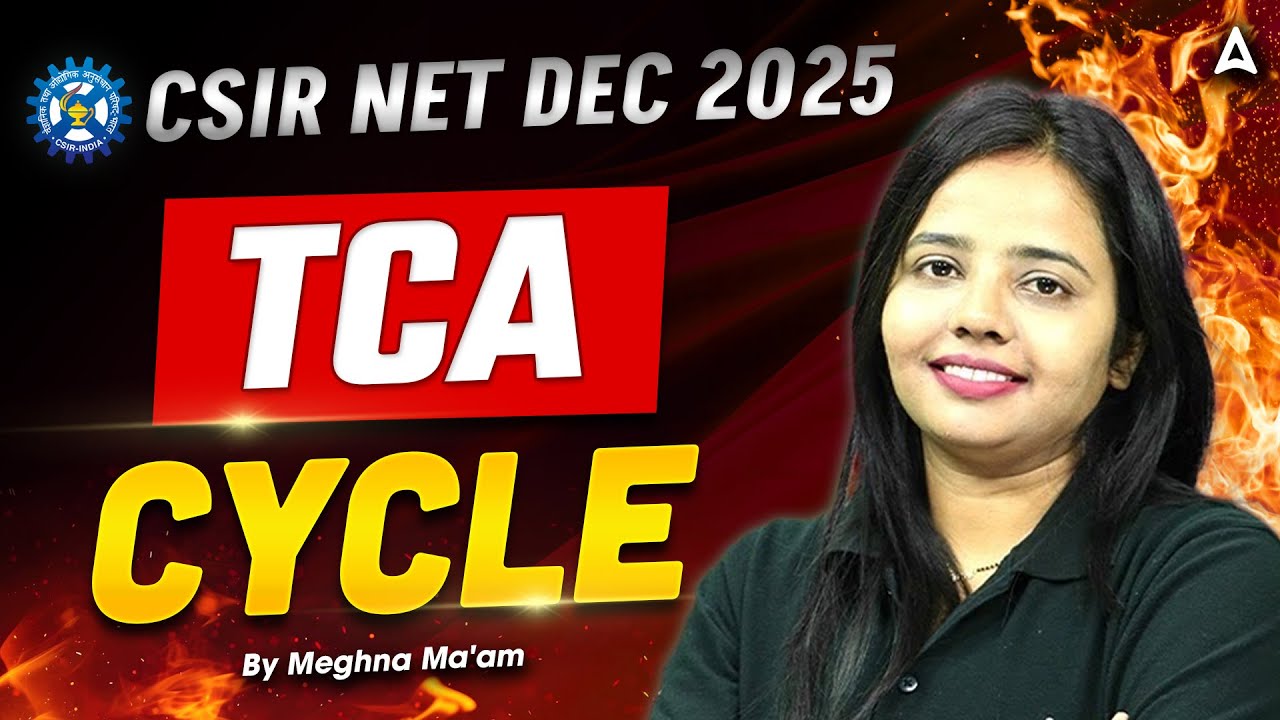CSIR NET Dec 2025 | CSIR NET Life Science Biochemistry TCA Cycle By Meghna Ma'am