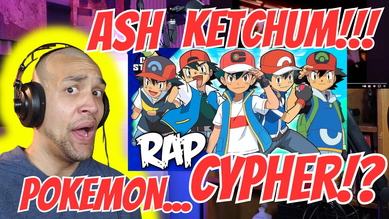 Reacting To: POKÉMON ASH RAP CYPHER | Cam Steady ft. Zach B, Connor Quest! & More