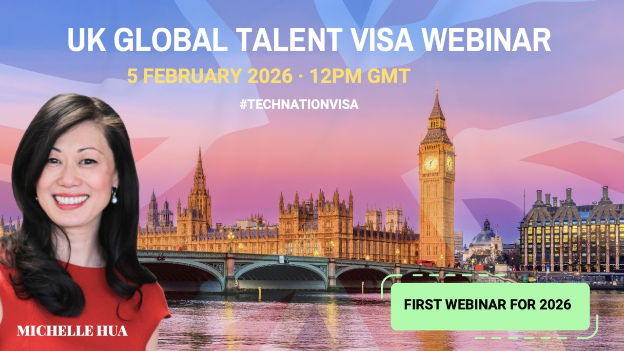 First Educational Webinar for 2026 - UK Global Talent Tech Visa with Michelle Hua