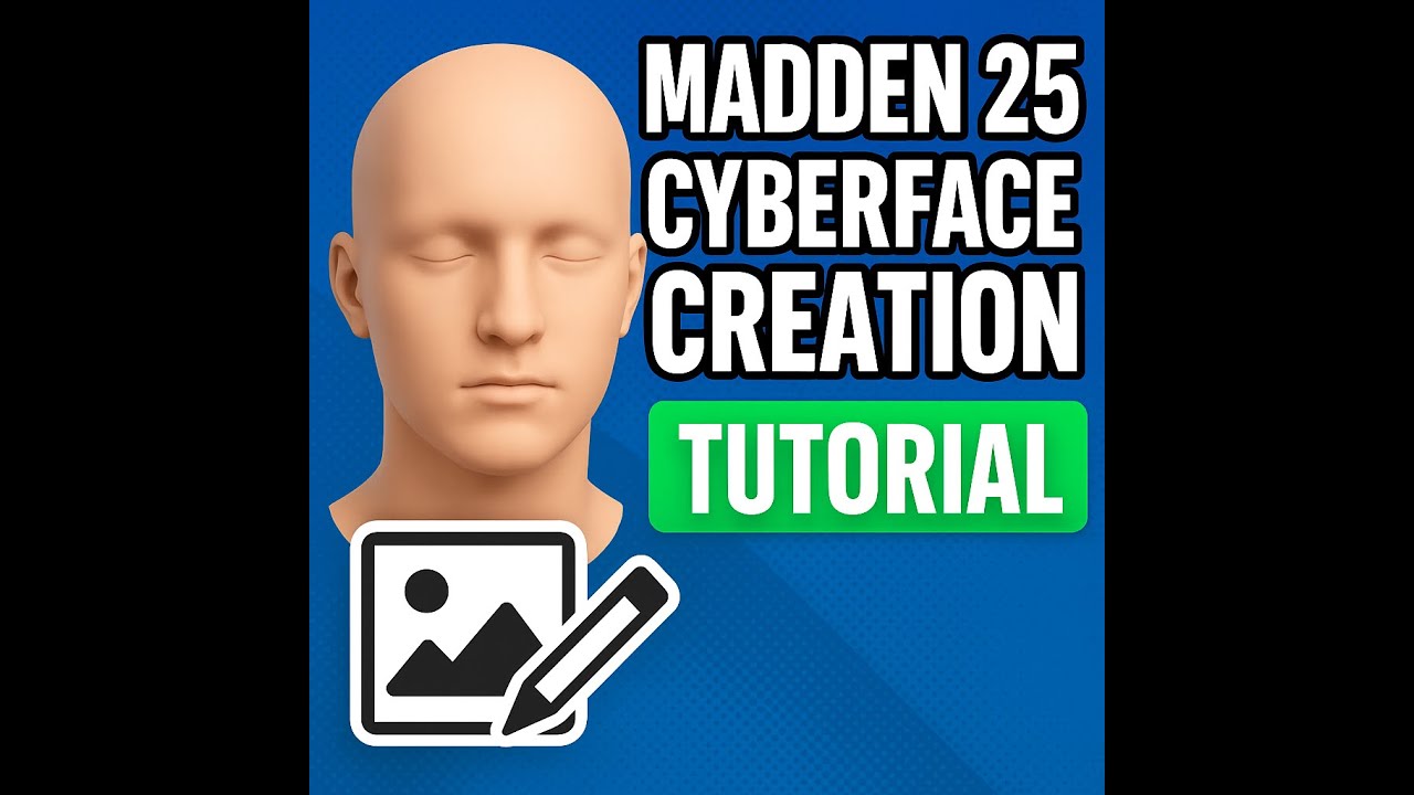 Madden 25 - Cyberface Tutorial
