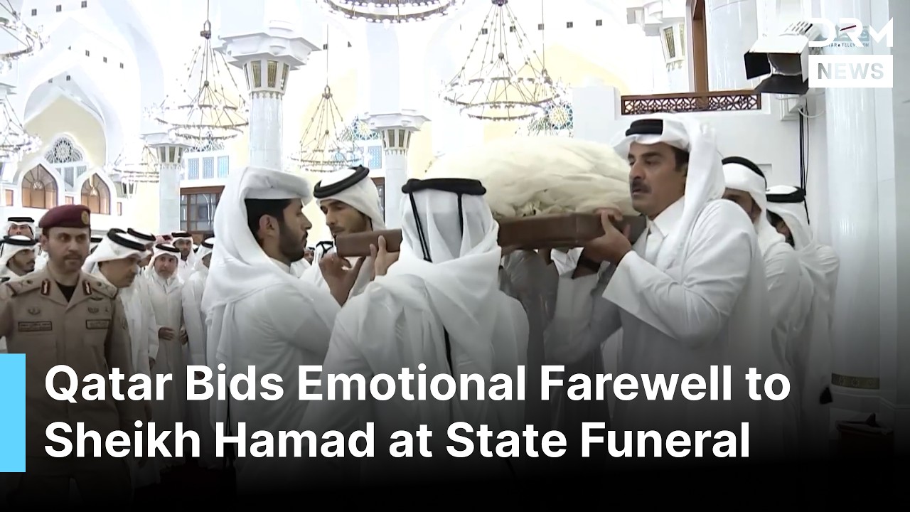 FULL: Qatar Holds State Funeral for 'Father Amir' Sheikh Hamad bin Khalifa Al Thani in Doha | AQ1G