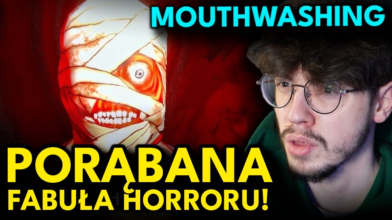 TEN HORROR MNIE TOTALNIE ZASKOCZYŁ (Mouthwashing)