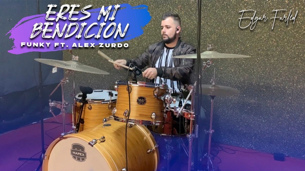 Funky & Alex Zurdo - Eres Mi Bendición -(Drum Cover)
