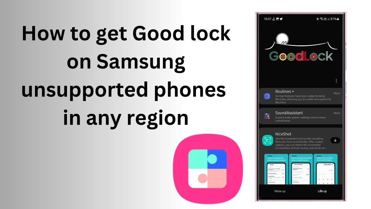 How to get Good lock on Samsung unsupported phones in any country.Get Good lock on OneUI Core phones