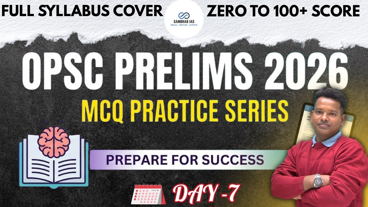 OPSC OCS 2026 Prelims MCQ Practice Series| Day -7| Detailed Discussion | OAS EXAM 2025 #oas2025