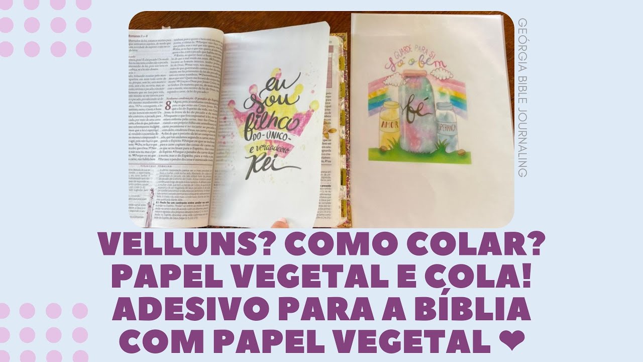 Velluns? Como colar? - Papel Vegetal e cola! - Adesivo para a Bíblia com Papel Vegetal ❤️