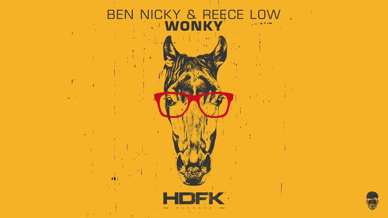 Ben Nicky & Reece Low - Wonky