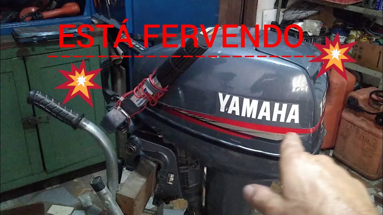 MOTOR YAMAHA 15 HP AQUECENDO. @arteculinaria7542