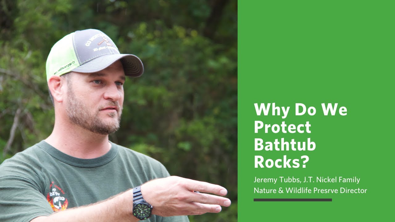 Why Do We Protect Bathtub Rocks with Jeremy Tubbs, J.T. Nickel Preserve Director