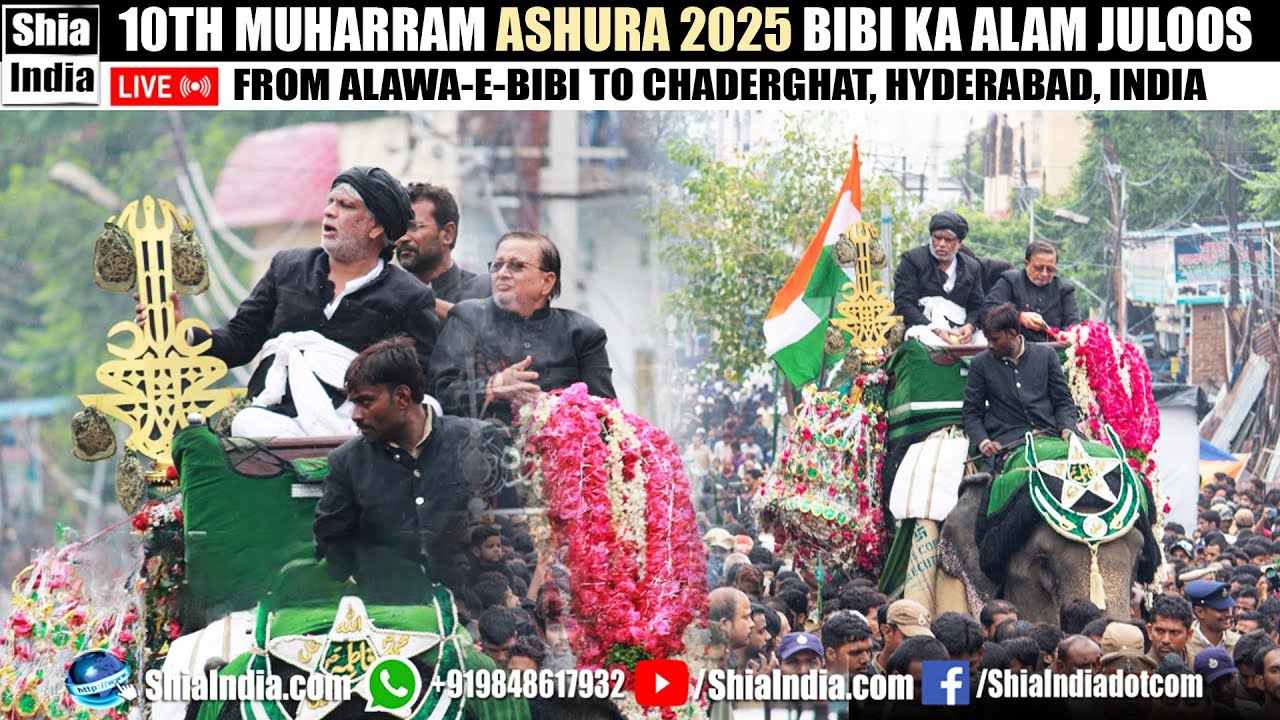 🔴 LIVE: Ashura | Bibi Ka Alam Juloos Procession | 10th Muharram 2025 | From Hyderabad, India