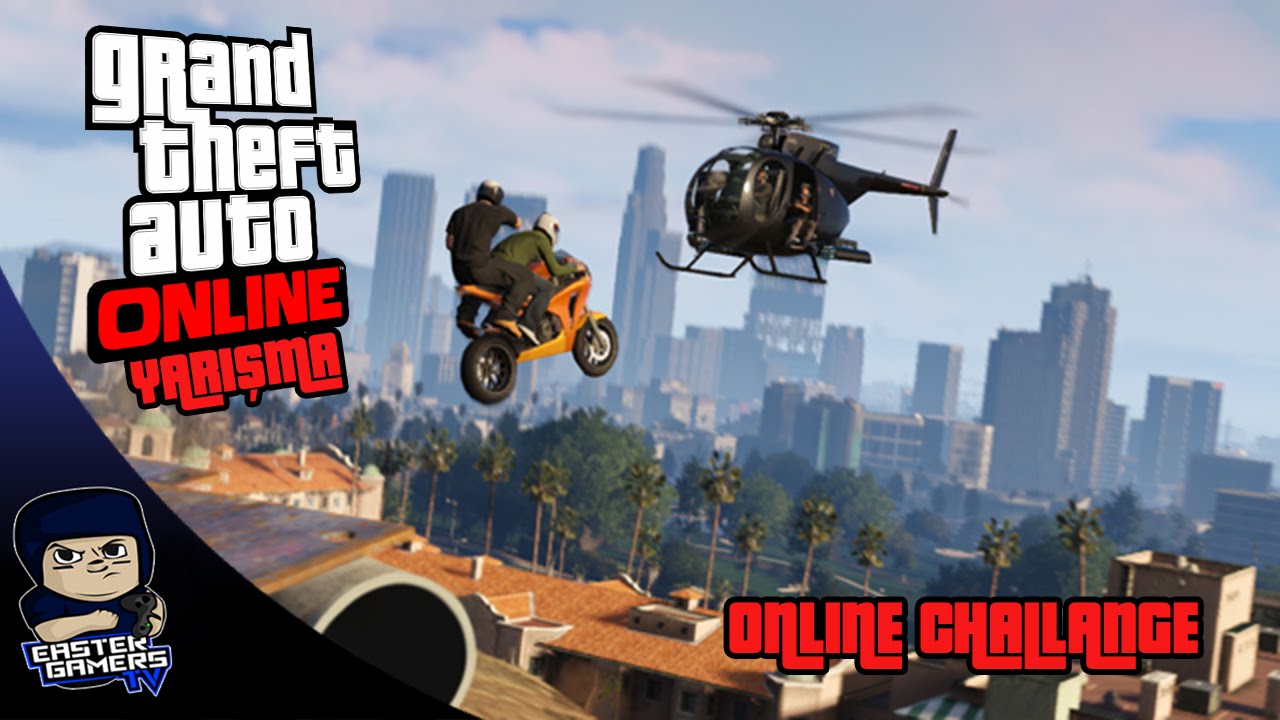 GTA V ONLINE ZORLU MOTOR YARIŞI / ONLINE CHALLENGE (w/Oyunportal)